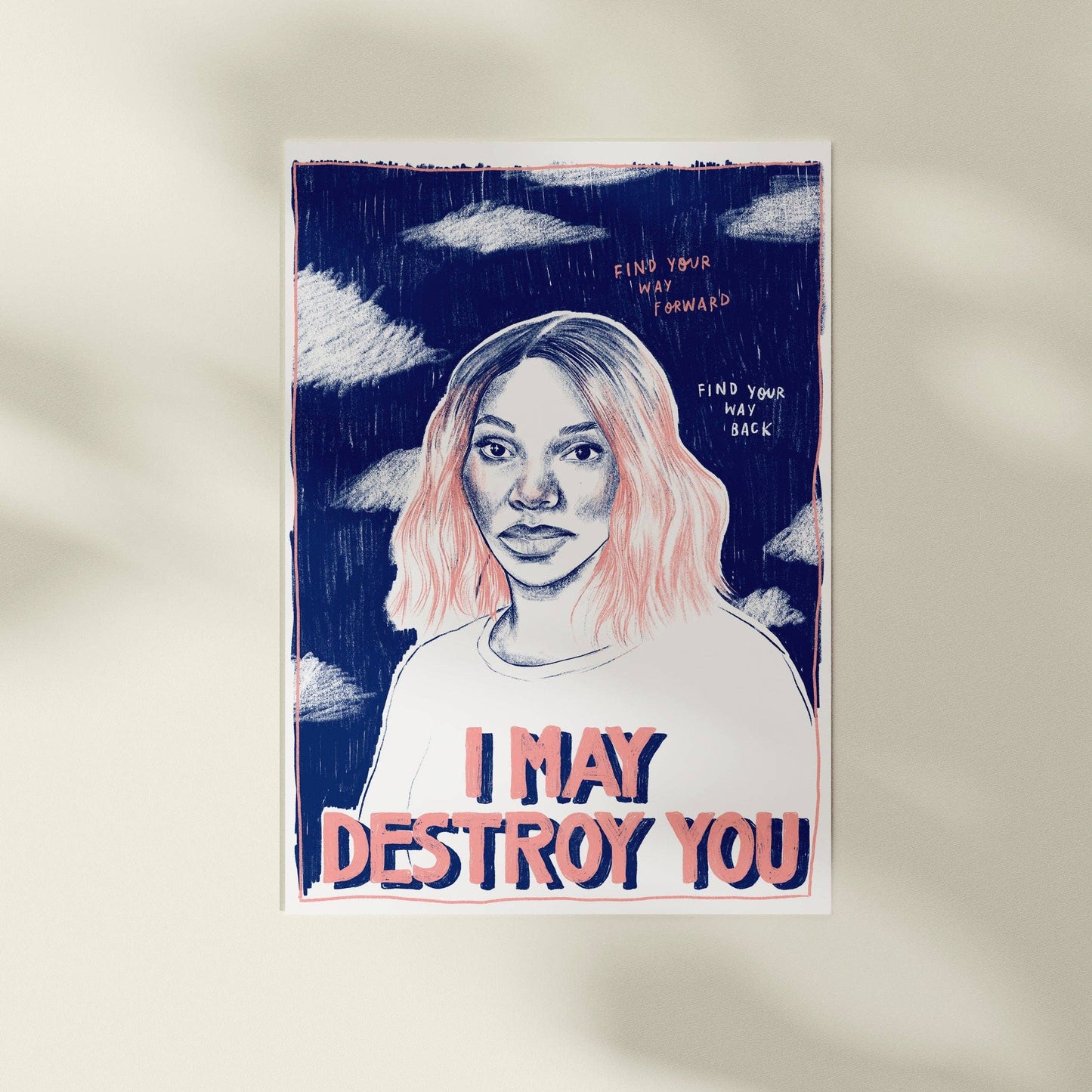 I May Destroy You a4 art print