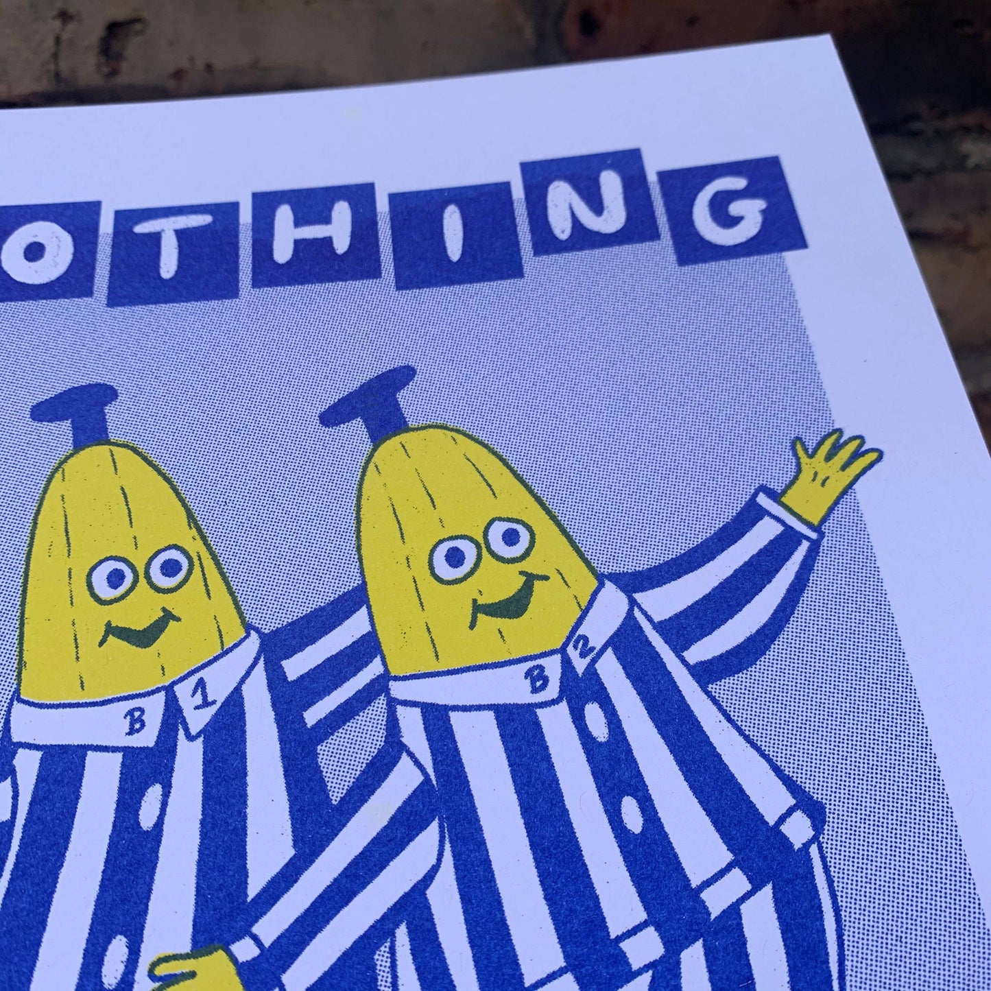 Nothing Matters Bananas Pyjamas A4 Risograph Print