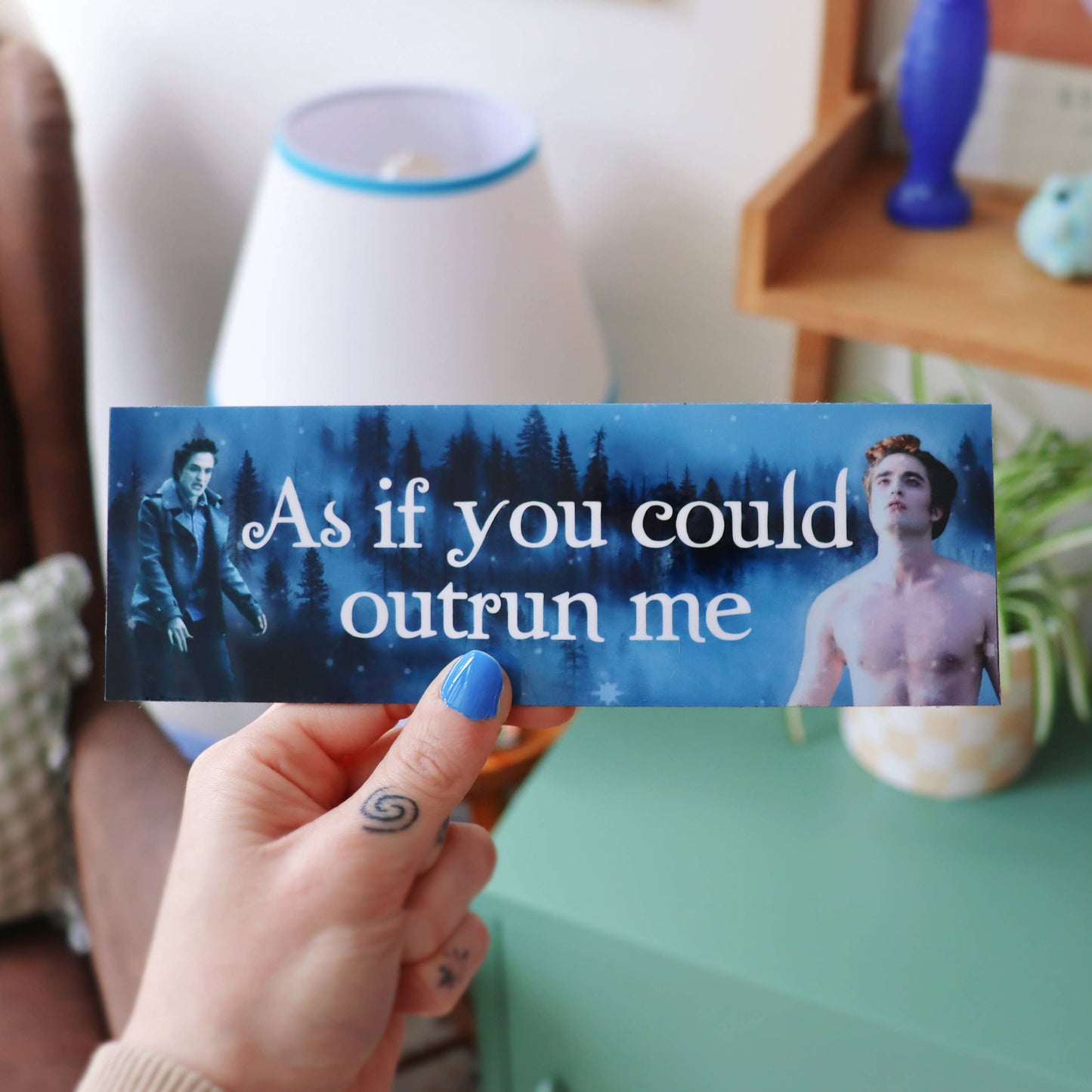 As If You Could Outrun Me | Bumper Sticker