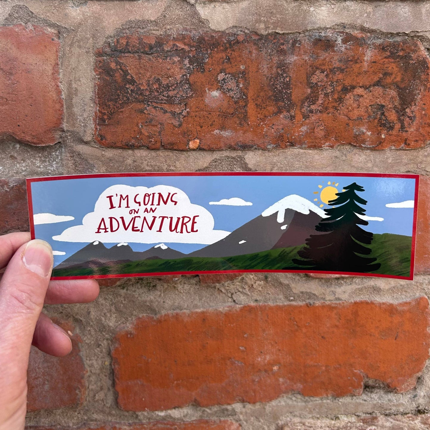 I’m going on adventure bumper sticker