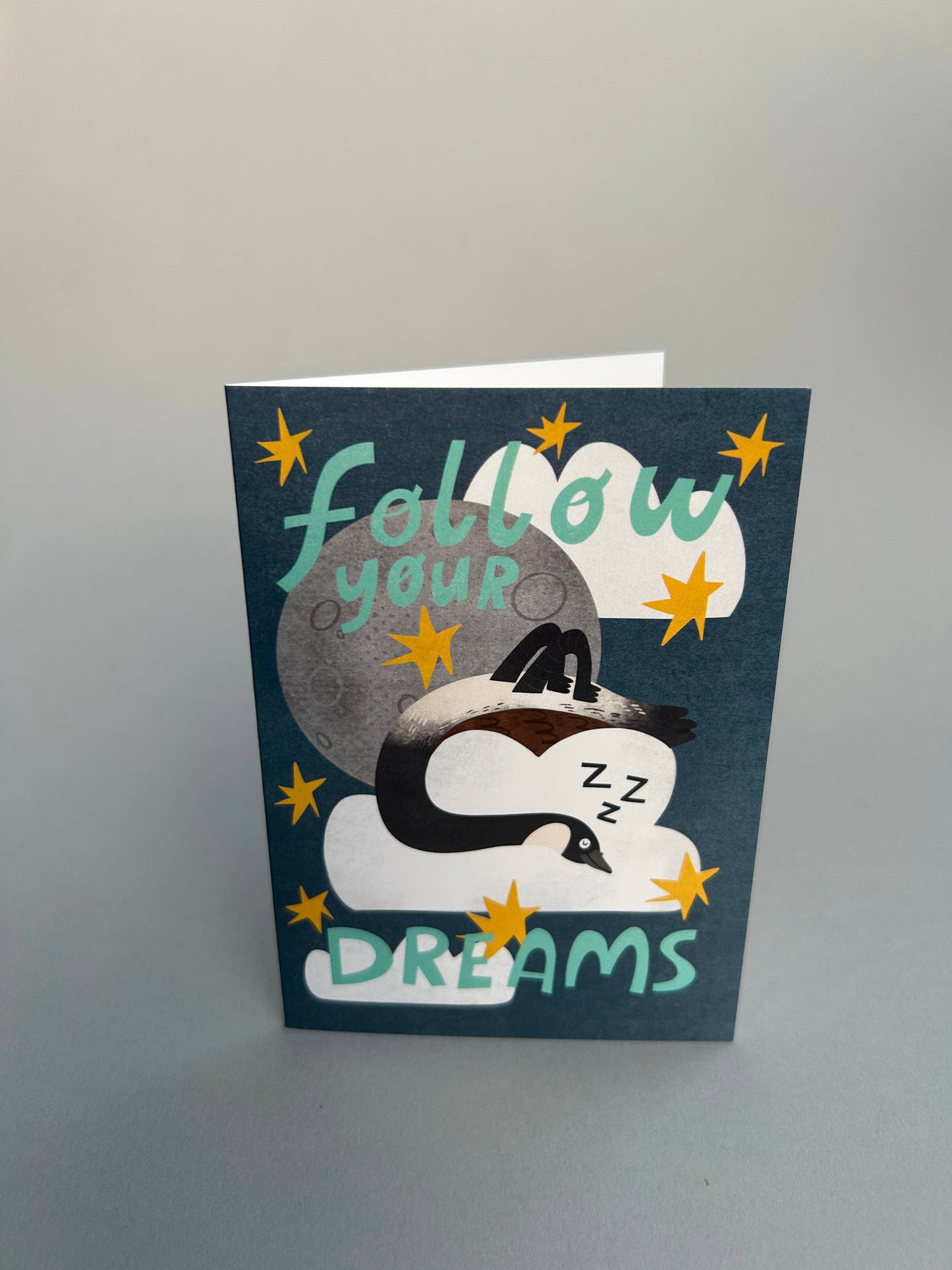Follow Your Dreams - Goose A6 Greetings Card