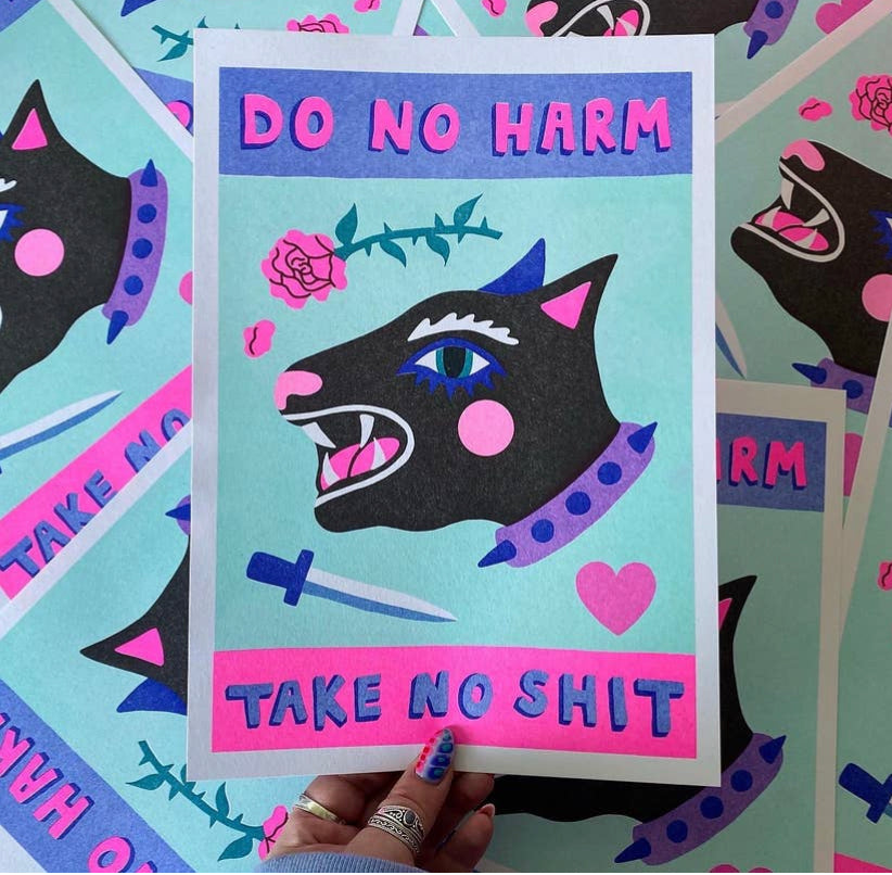 Do No Harm Take No Shit A4 Risograph Print