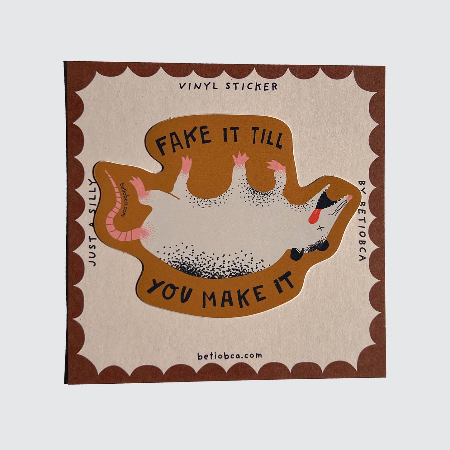 Funny Vinyl Sticker – Fake It Till You Make It Possum: Sticker only