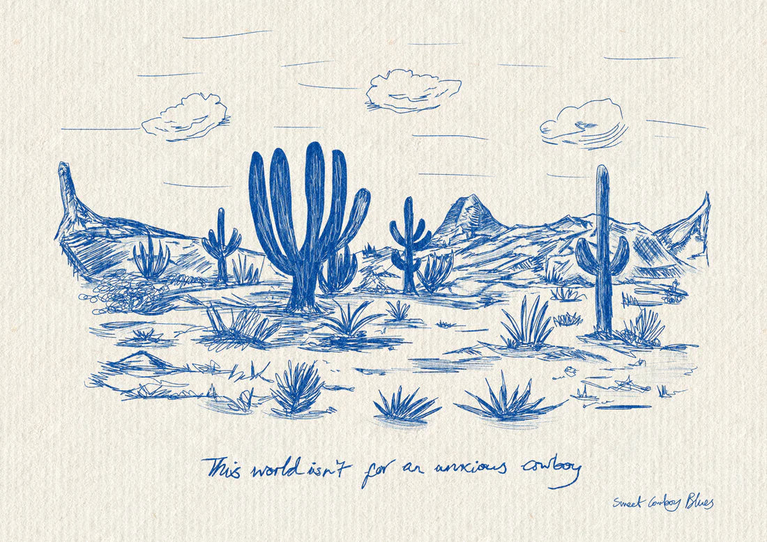 This World Isn't for an Anxious Cowboy A4 Print