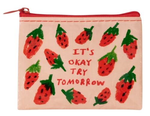 'It's OK Try Again Tomorrow' Coin Purse