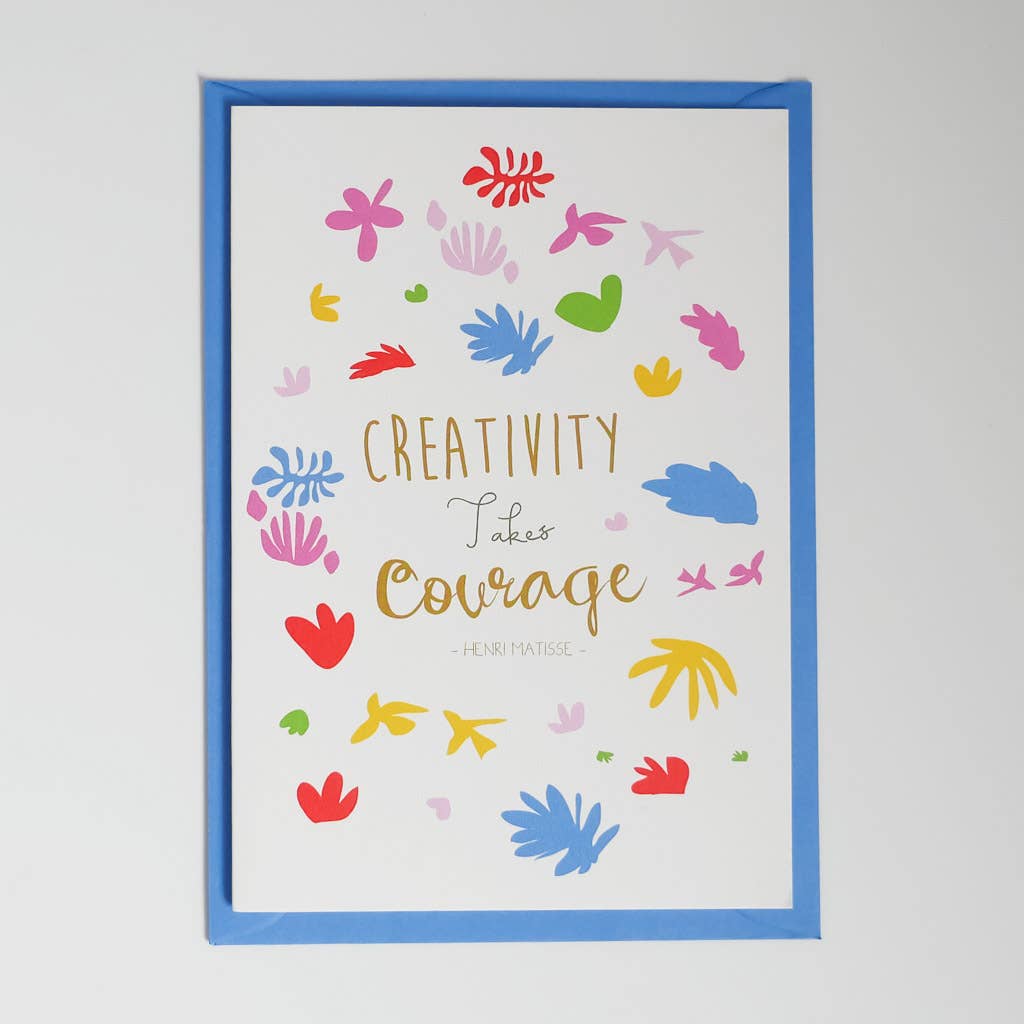 Creativity Takes Courage Matisse Card