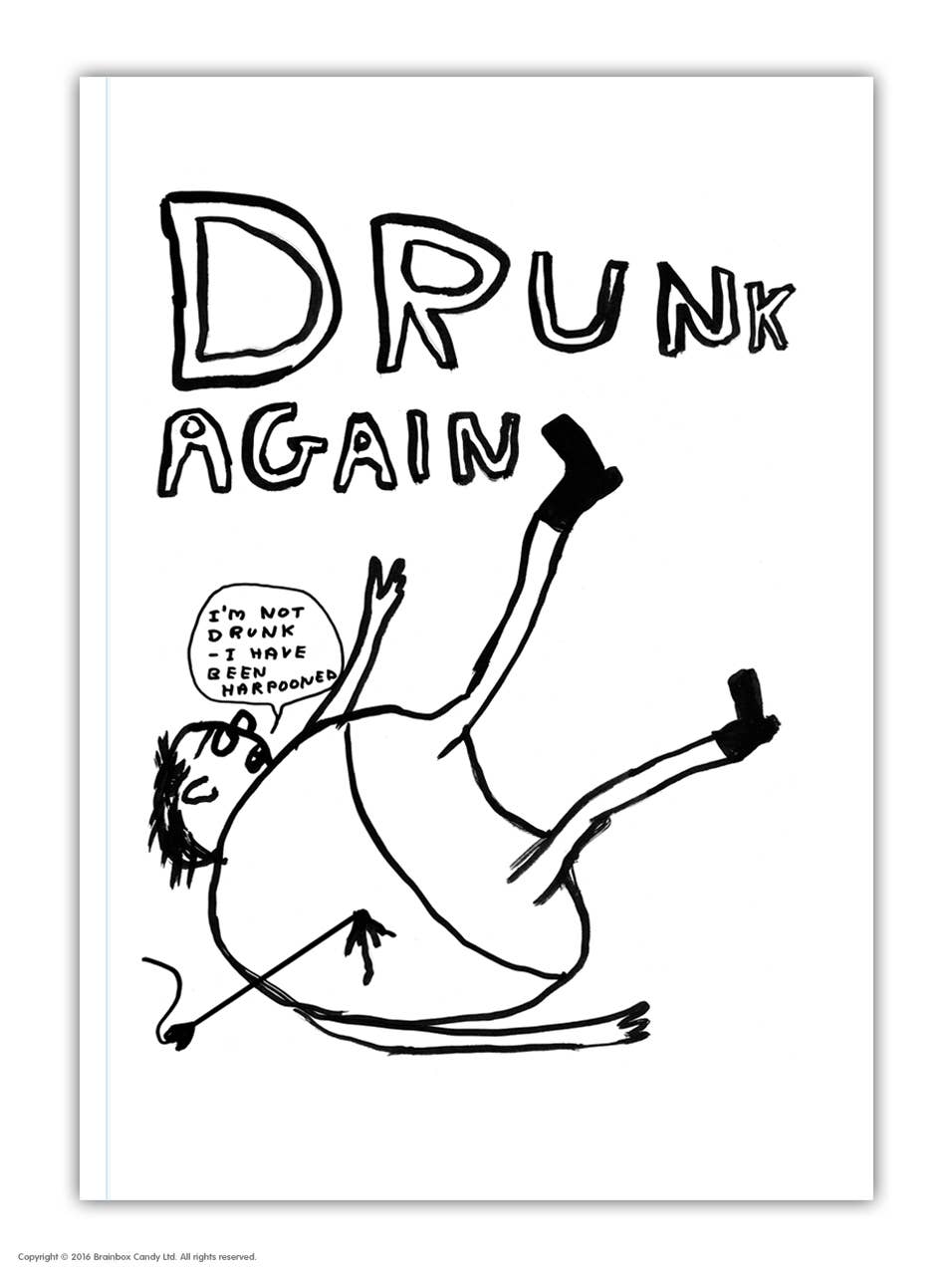 David Shrigley A6 Notebook Drunk Again