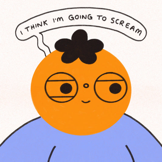 I Think I’m Going To Scream: 297 x 297 mm