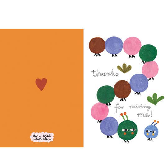 THANKS FOR RAISING ME card