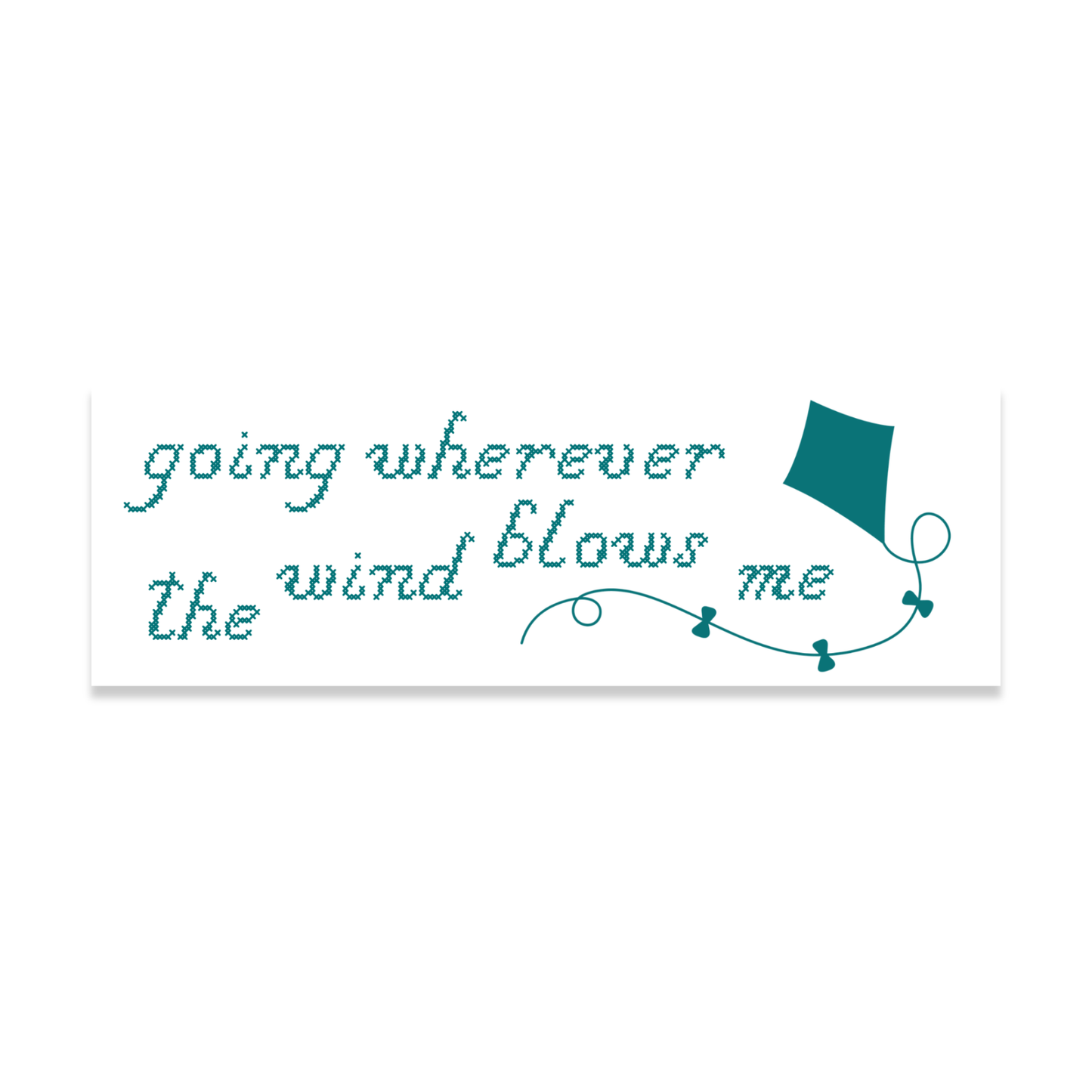 Mini Bumper Sticker | Going Wherever the Wind Blows Me