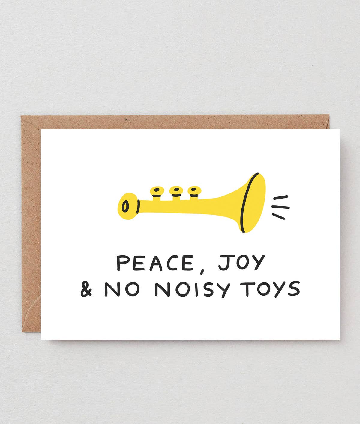 Peace, Joy & No Noisy Toys Holiday Greeting Card