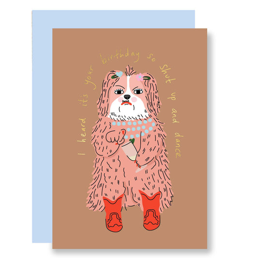 Shut up and dance birthday card - gold foil