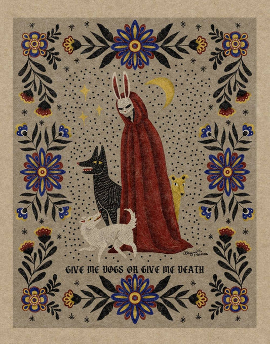 Give me Dogs or Give me Death!