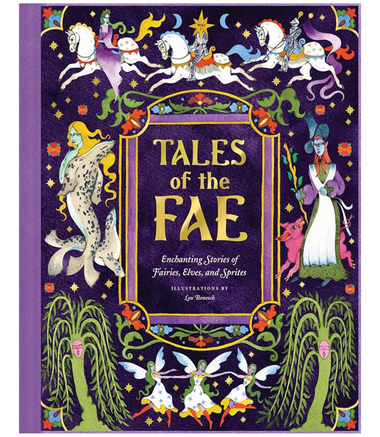 Tales of the Fae illustrated by Lou Benesch