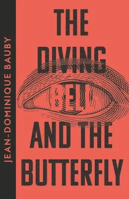 The Diving Bell and the Butterfly Paperback