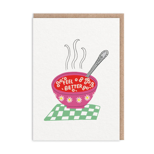 Feel Better Soon Soup Greeting Card