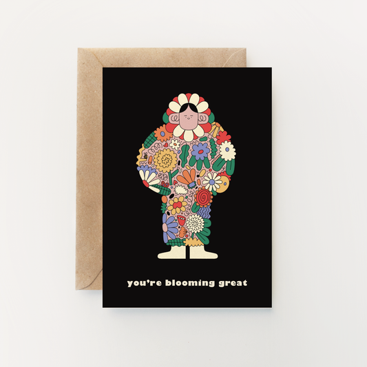 'You're Blooming Great' Greetings Card