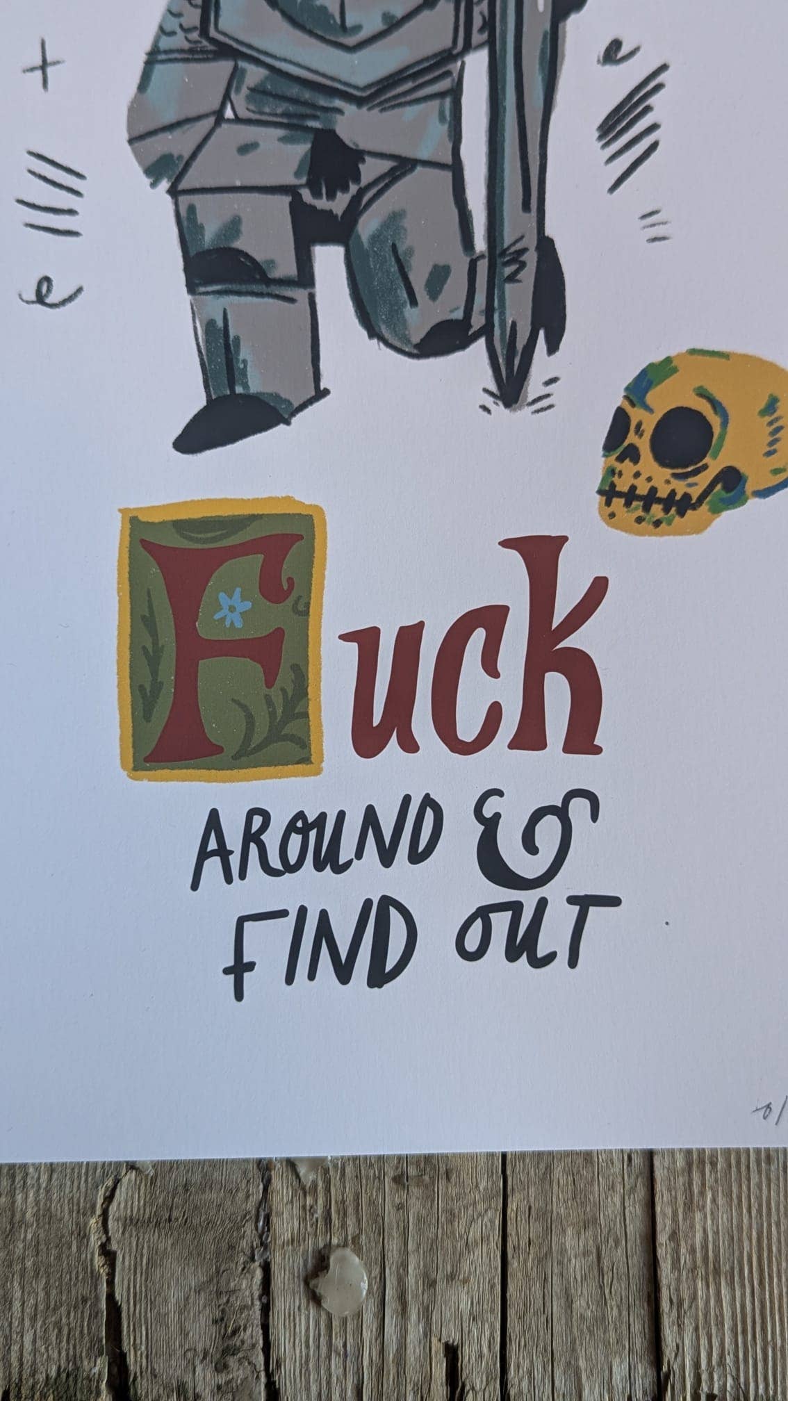F around and find out print 