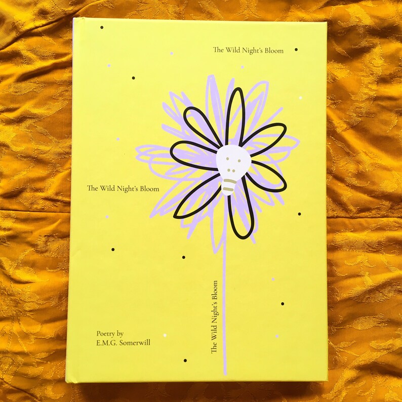 The Wild Night’s Bloom Hardback Poetry Book