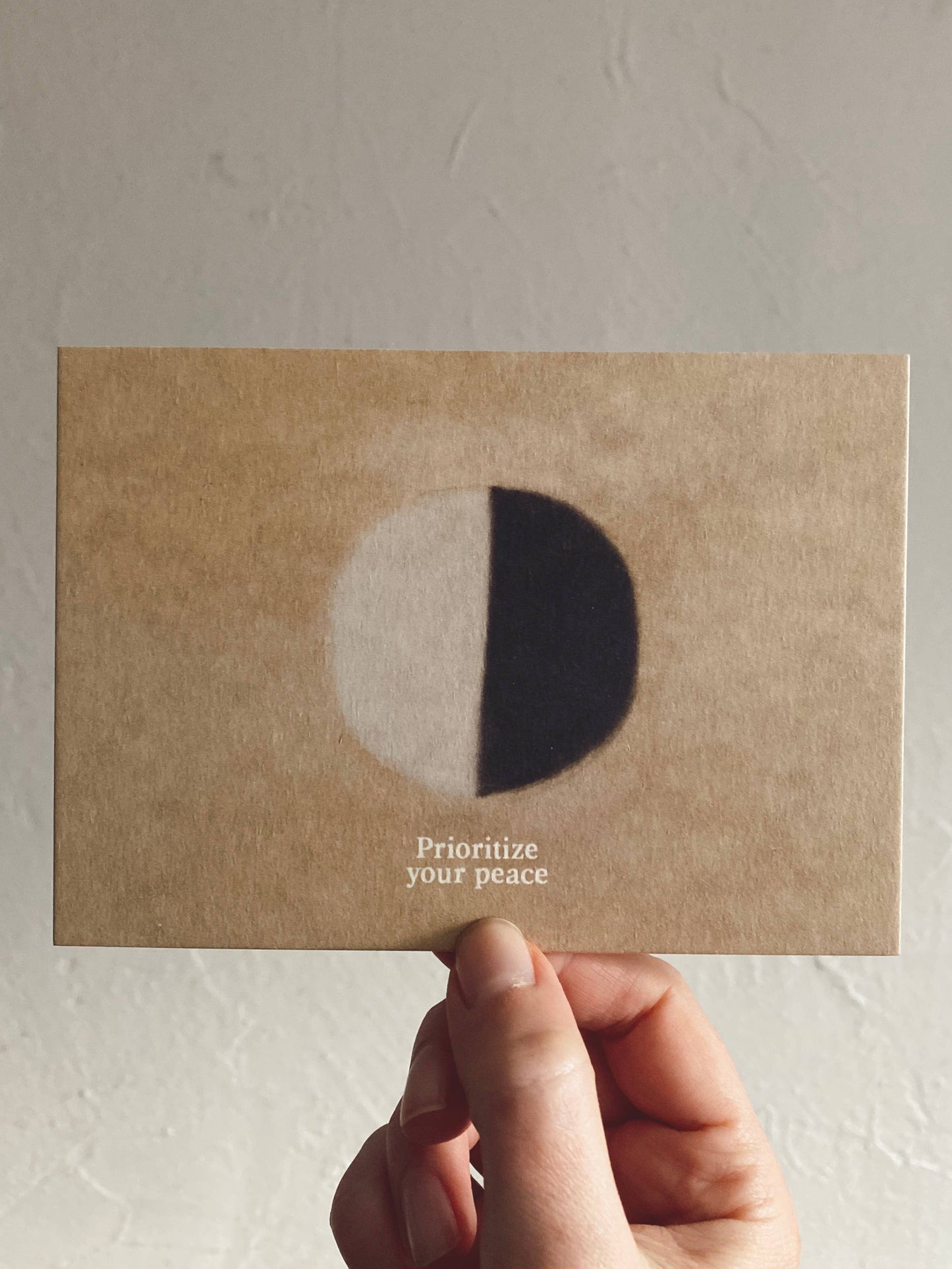 PRIORITIZE YOUR PEACE - POSTCARD - MINDFULNESS AFFIRMATION