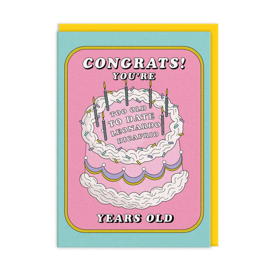 Too Old For Leo Birthday Card